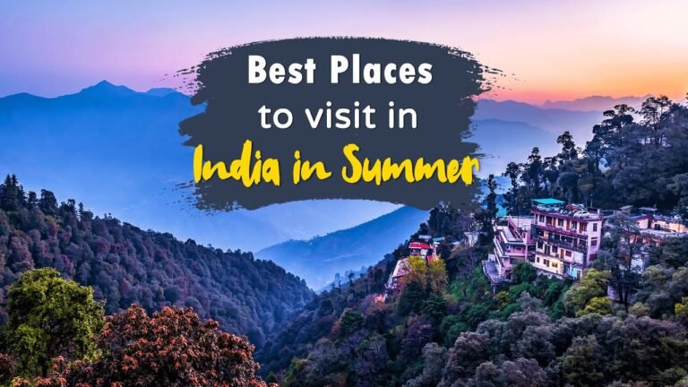 9 Places to visit in india during summer