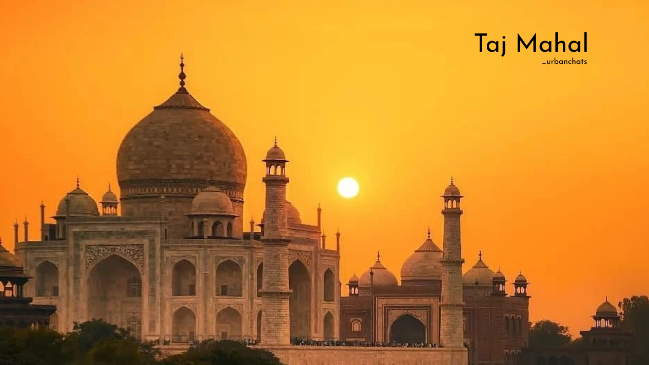 Taj Mahal